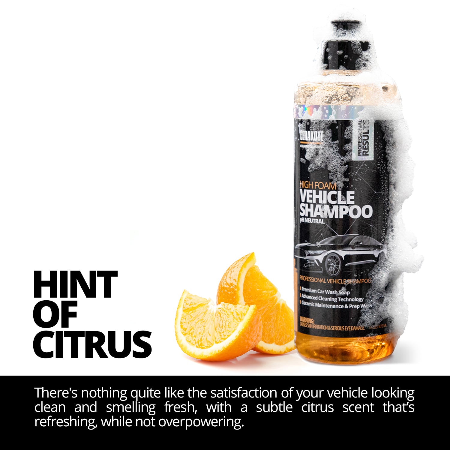 CERAKOTE High Foam Vehicle Shampoo Concentrate